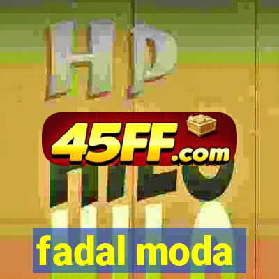 fadal moda